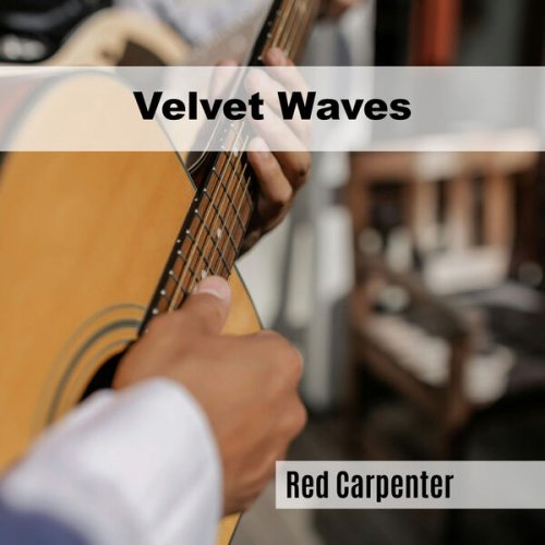Red Carpenter - Velvet Waves (2025)