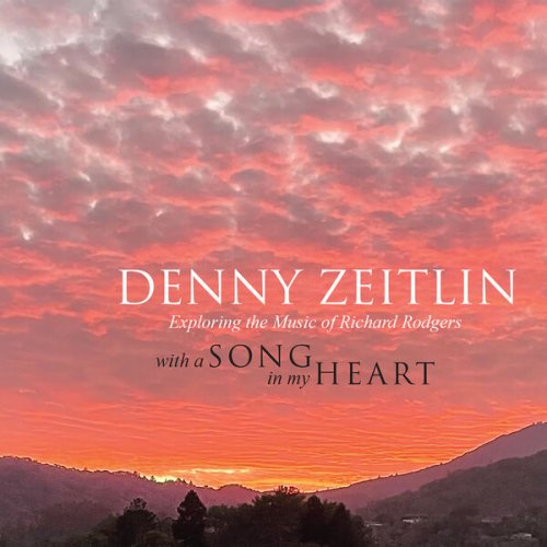 Denny Zeitlin - With a Song In My Heart: Exploring The Music of Richard Rodgers (2025)