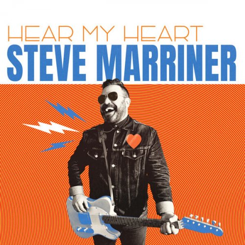 Steve Marriner - Hear My Heart (2025) [Hi-Res]