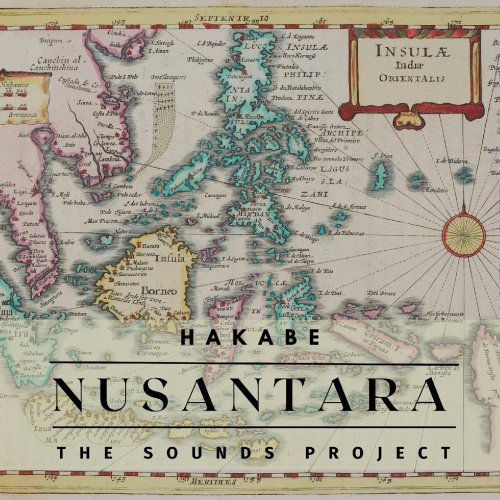 Hakabe - Nusantara - The Sounds Project (2025) Hi-Res