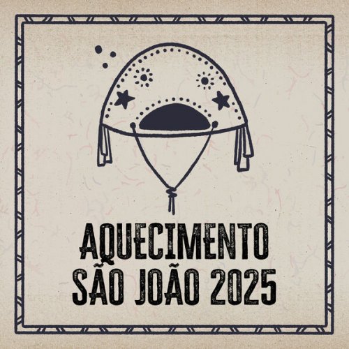 VA - Aquecimento São João 2025 (2025)