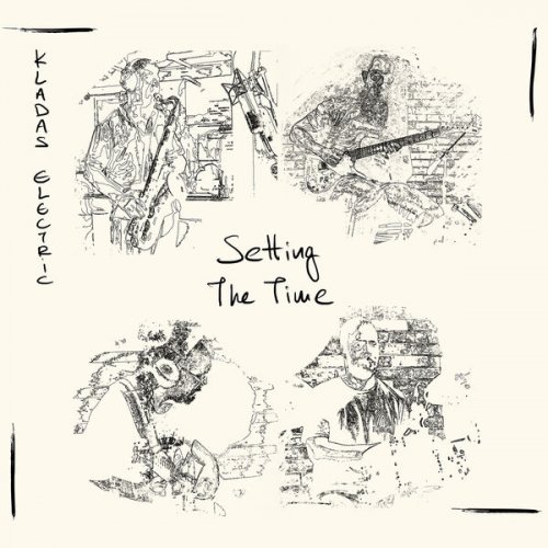 Kladas Electric - Setting the Time (2025)