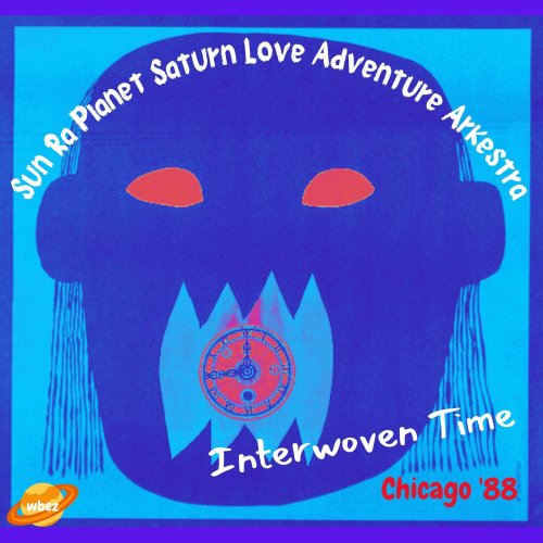 Sun Ra - Interwoven Time (Live Chicago '88) (2025)
