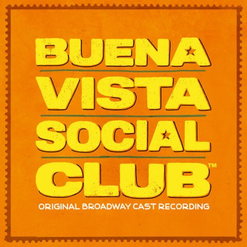 Various Artists - Buena Vista Social Club (Original Broadway Cast Recording) (2025) [Hi-Res]