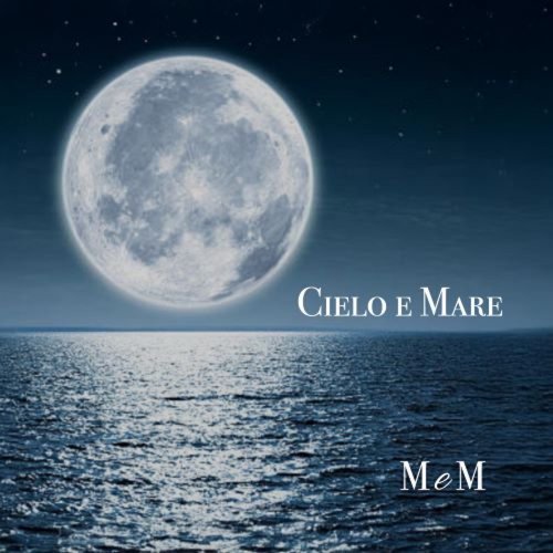 MeM - Cielo E Mare (2025) [Hi-Res]