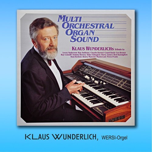 Klaus Wunderlich - Multi Orchestral Organ Sound (MOOS) (2022)