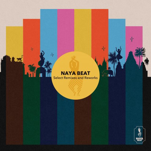 Naya Beat - Naya Beat Select Remixes and Reworks (2025)