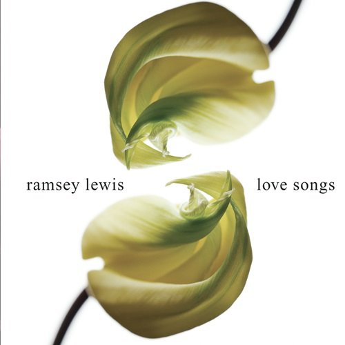 Ramsey Lewis - Love Songs (2004)