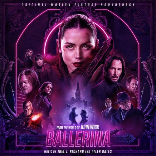 Joel J. Richard, Tyler Bates - Ballerina (Original Motion Picture Soundtrack) (2025) [Hi-Res]