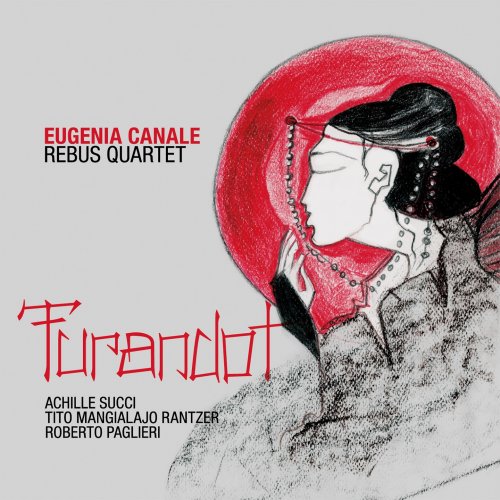 Eugenia Canale, Achille Succi, Tito Mangialajo Rantzer, Roberto Paglieri - Turandot (2025) [Hi-Res]