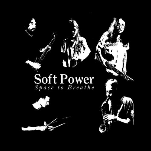 Soft Power - Space to Breathe (2025) [Hi-Res]