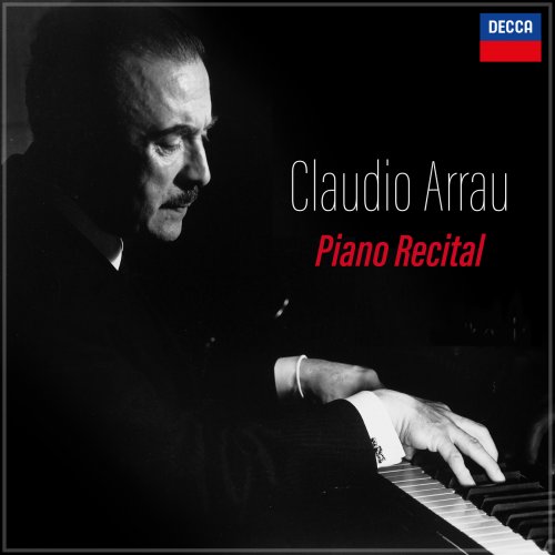 Claudio Arrau - "A Piano Recital" - Claudio Arrau (2025)