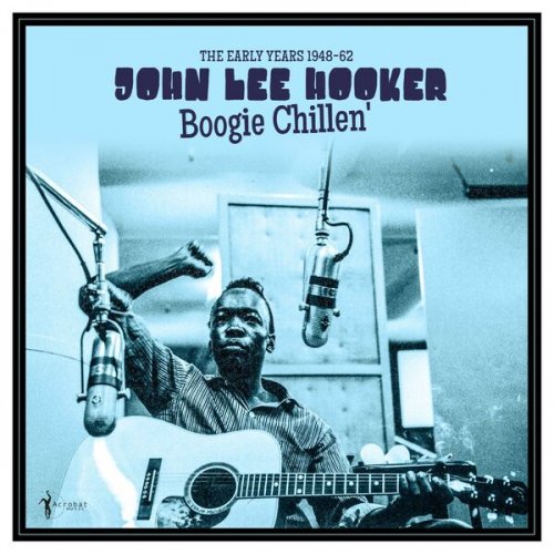 John Lee Hooker - Boogie Chillen': The Early Years 1948-62 (2025)