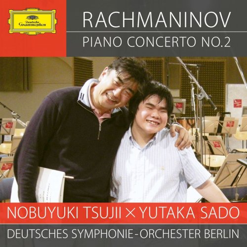 Deutsches Symphonie-Orchester Berlin, Nobuyuki Tsujii, Yutaka Sado - Rachmaninoff: Piano Concerto No. 2 in C Minor, Op. 18 (2025) [Hi-Res]