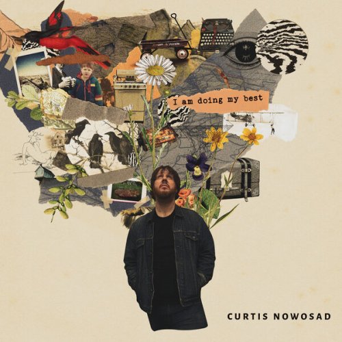 Curtis Nowosad - I Am Doing My Best (2025) [Hi-Res]
