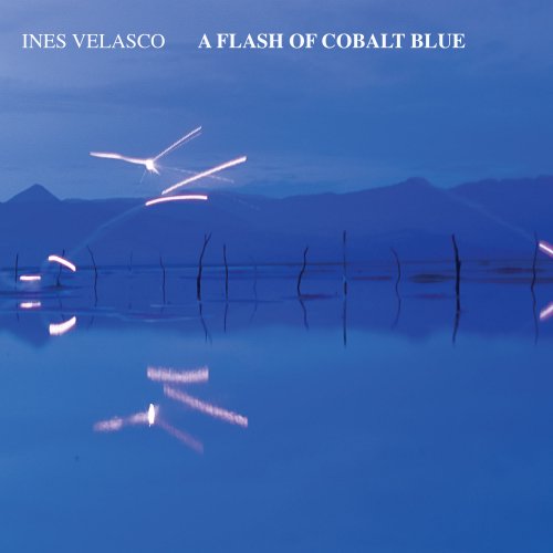 Ines Velasco - A Flash of Cobalt Blue (2025) Hi Res