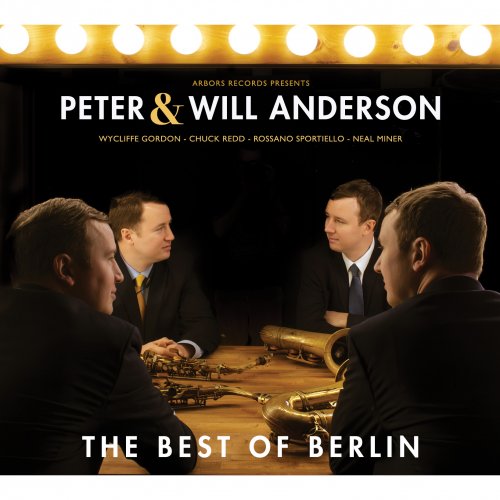Peter Anderson and Will Anderson - The Best Of Berlin (2025)