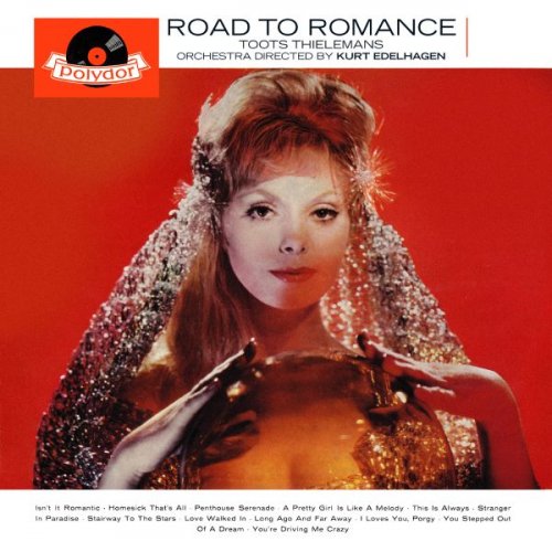 Toots Thielemans - Road to Romance (1961)