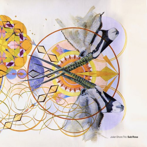 Julian Shore, Julian Shore Trio - Sub Rosa (2025) [Hi-Res]