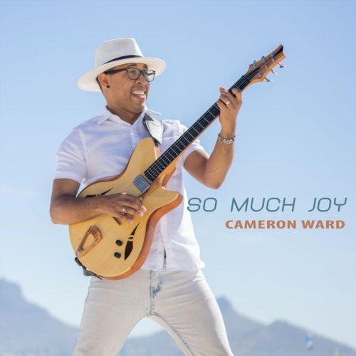 Cameron Ward - So Much Joy (2025)