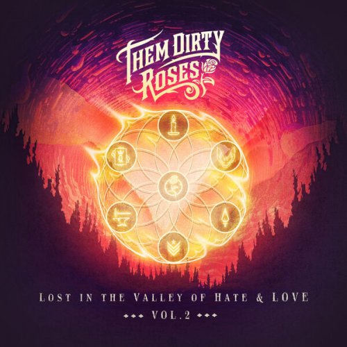 Them Dirty Roses - Lost in the Valley of Hate & Love Vol. 2 (2025)