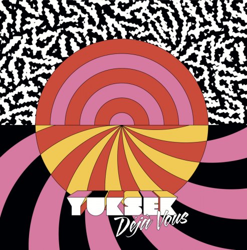 Yuksek - Déjà Vous EP (2025) [Hi-Res]