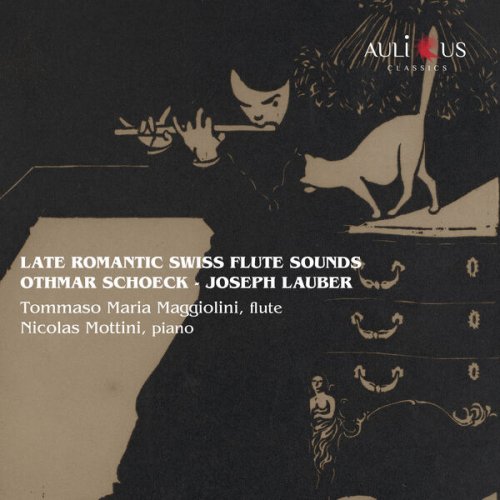 Tommaso Maria Maggiolini, Nicolas Mottini - Late Romantic Swiss Flute Sounds (2025) [Hi-Res]