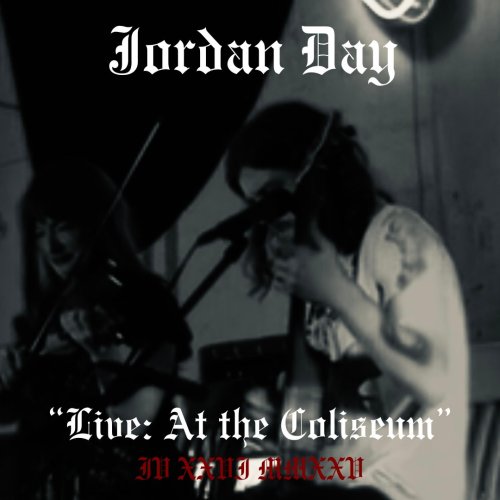 Jordan Day - Live: At the Coliseum (2025)