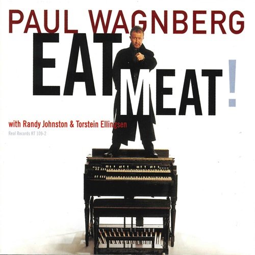 Paul Wagnberg - Eat Meat! (1999)