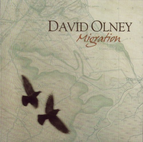 David Olney - Migration (2005)