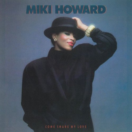 Miki Howard - Come Share My Love (1986)