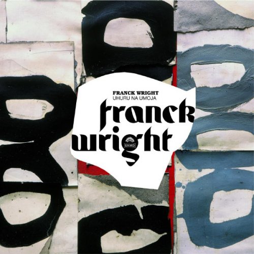 Frank Wright - Uhuru Na Umoja (2004)