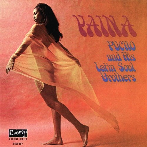 Pucho And His Latin Soul Brothers - Yaina (1992)