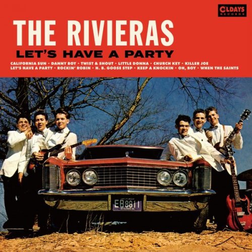 The Rivieras - Let’s Have A Party (Bonus Tracks) (2017)