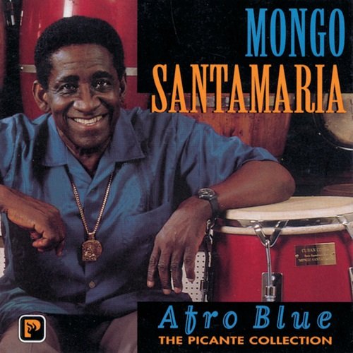 Mongo Santamaria - Afro Blue - The Picante Collection (1996)