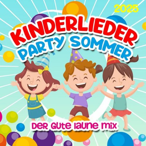 VA - Kinderlieder Party Sommer 2025 - Der gute Laune Mix (2025)