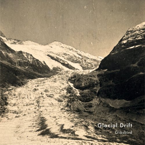 Glåsbird - Glacial Drift (2025)