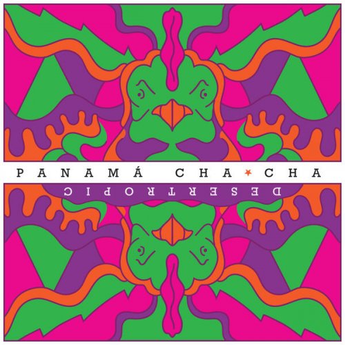 Panamá Cha-Cha - Desertropic (2025)