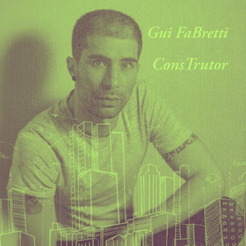 Gui Fabretti - Construtor (2025) Hi-Res