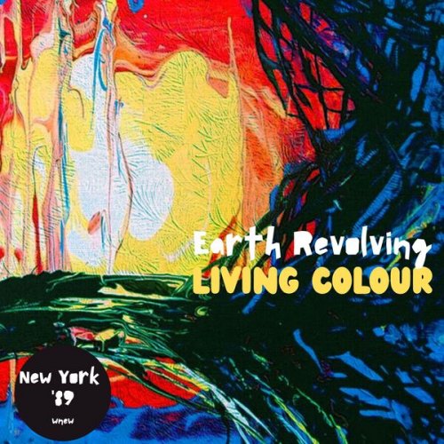 Living Colour - Earth Revolving (Live New York '89) (2025)