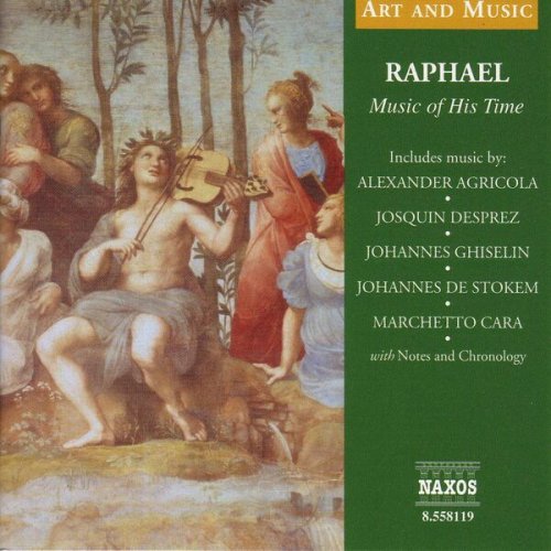 Unicorn Ensemble - Art & Music: Raphael - Music Of His Time (2003)