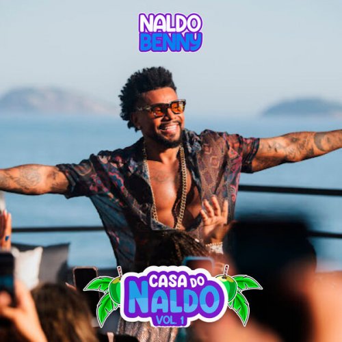 Naldo Benny - Casa do Naldo - Vol.1 (Ao Vivo) (2025) Hi-Res