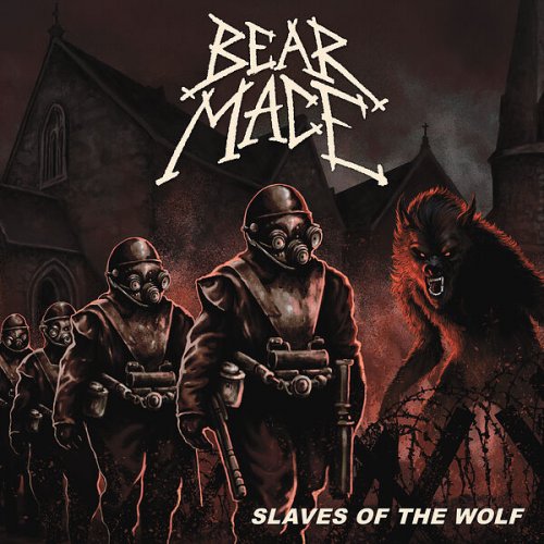 Bear Mace - Slaves of the Wolf (2025) Hi-Res