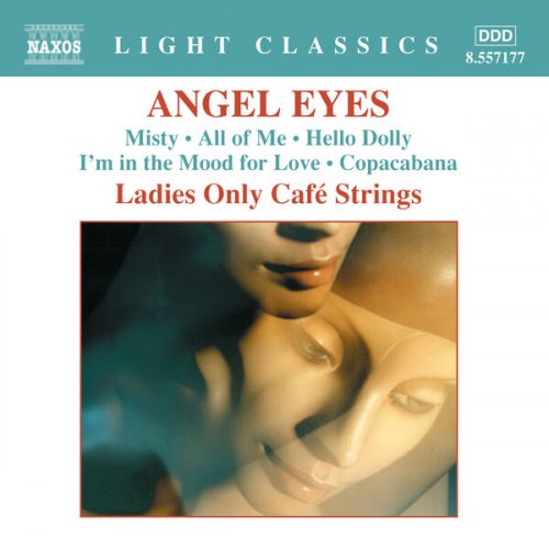 Ladies Only Café Strings - Angel Eyes (2003)