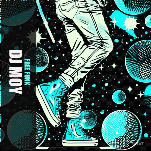 DJ Moy - Free Funk (2025)