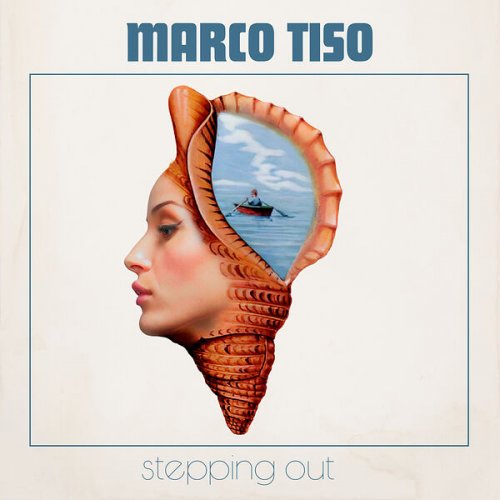 Marco Tiso - Stepping Out (2023) [Hi-Res]