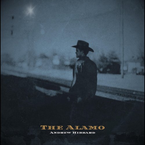Andrew Hibbard - The Alamo (2025) [Hi-Res]