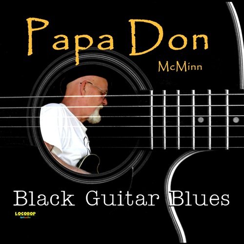 Papa Don McMinn - Black Guitar Blues (2009)