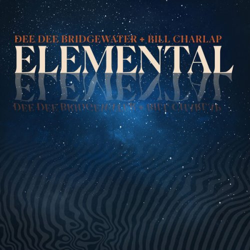 Dee Dee Bridgewater & Bill Charlap - Elemental (2025)