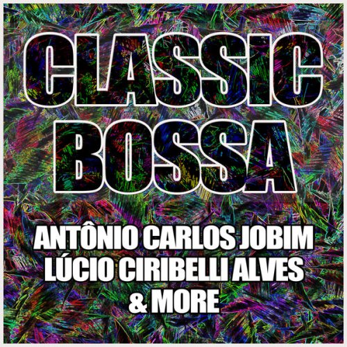 VA - Classic Bossa (2014)